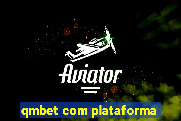 qmbet com plataforma